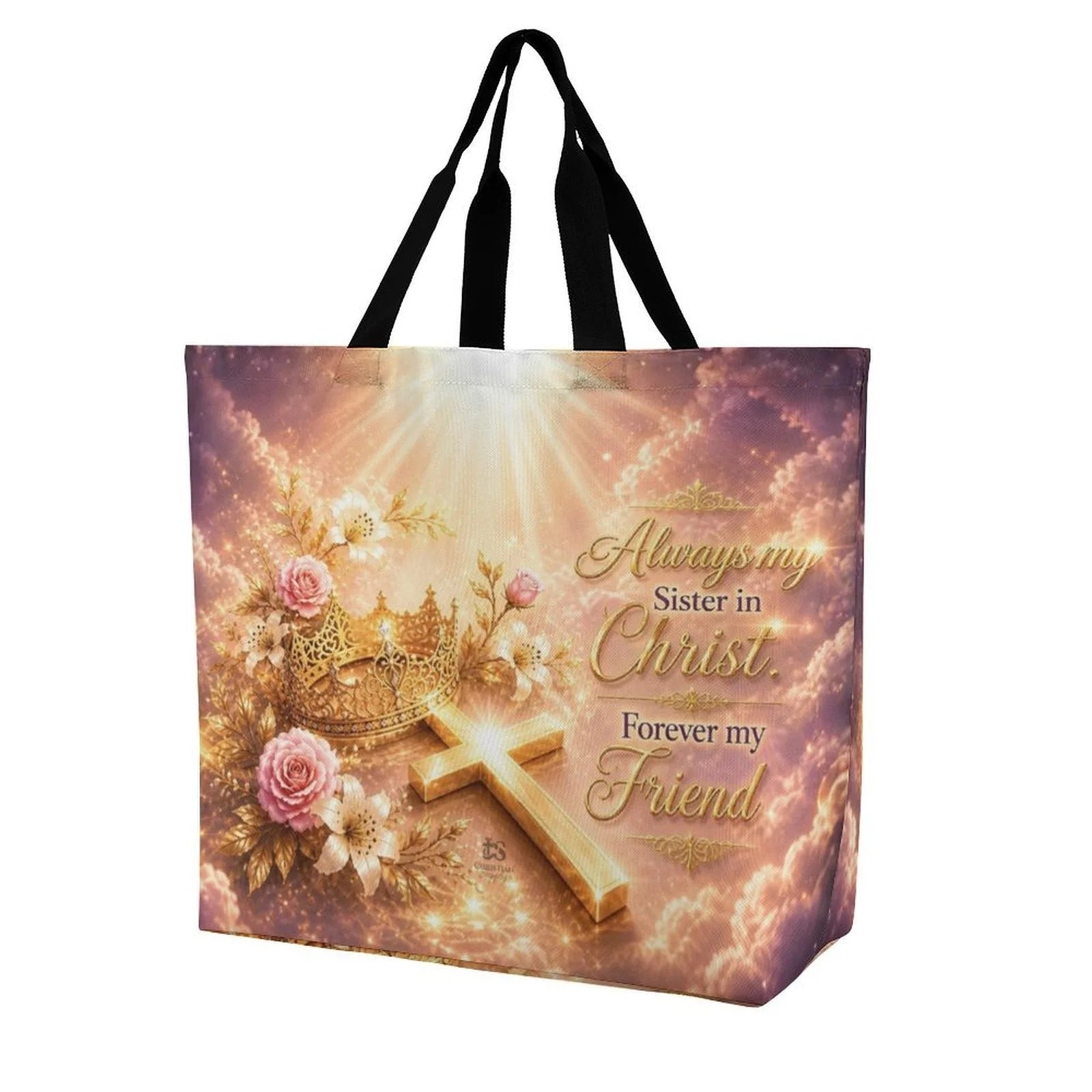 Tote Bag - Always My Sister in Christ, Forever My Friend | Christian Inspirational Faith Shoulder Bag | Reusable Shopping Bag | Christian Gift for Women (Copy)