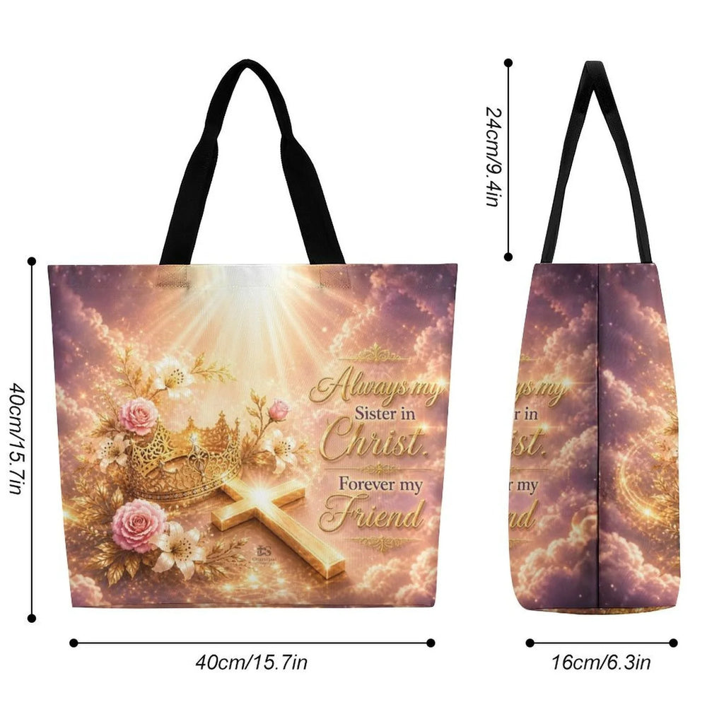 Tote Bag - Always My Sister in Christ, Forever My Friend | Christian Inspirational Faith Shoulder Bag | Reusable Shopping Bag | Christian Gift for Women (Copy)